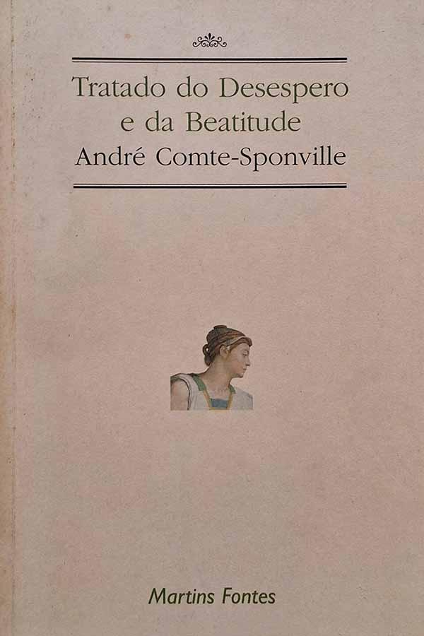 Tratado do Desespero e da Beatitude.  Autor: Carlo Rovelli. Livros usados.  Editora: Martins Fontes.