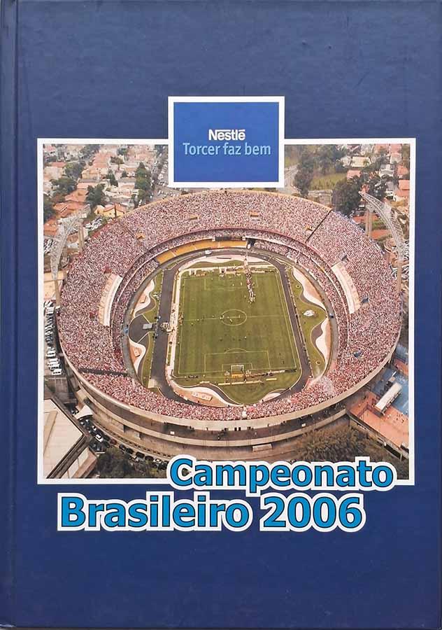 Nestle Torcer Faz Bem – Campeonato Brasileiro 2006