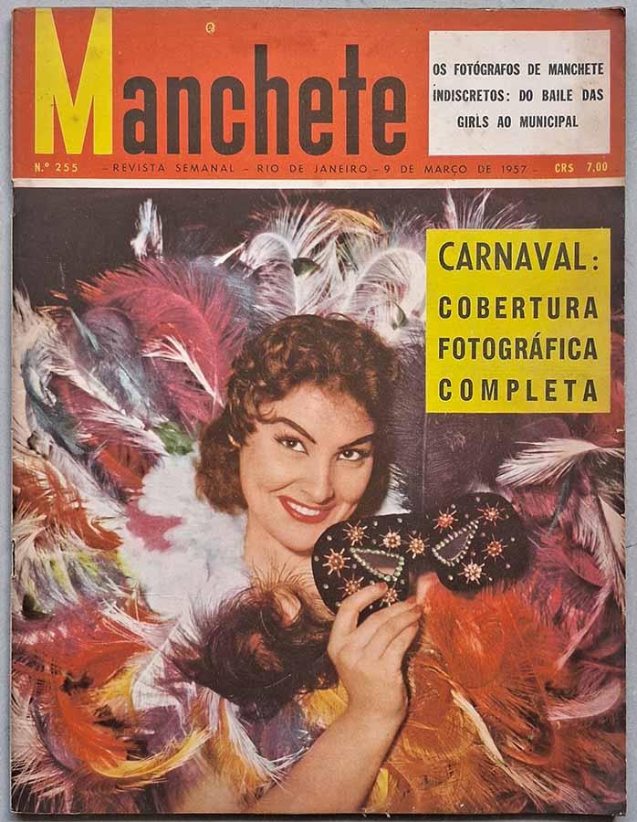 Revista Manchete Nº 255 Março/1957 (Carnaval: cobertura completa)