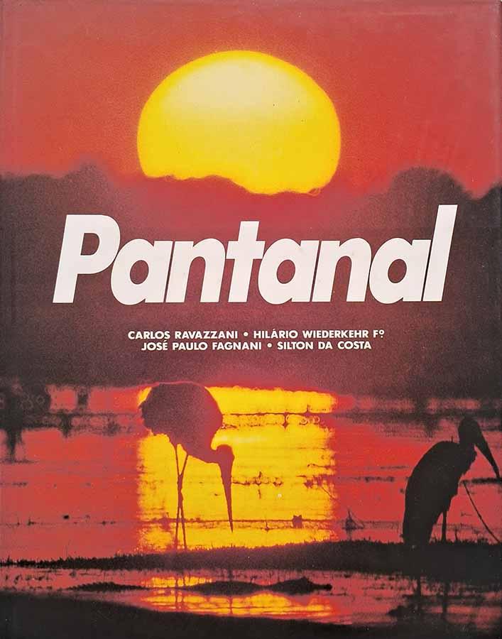 Pantanal (Livro por Carlos Ravazzani et al)