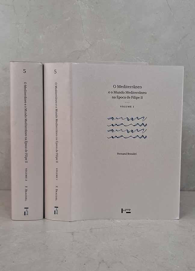 O Mediterrâneo e o Mundo Mediterrâneo Época de Filipe II. Box com os Volumes I e II. Autor: Fernand Braudel.