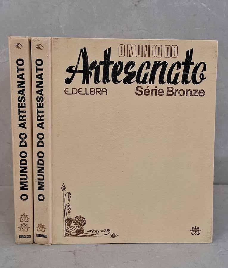 Série Bronze: O Mundo do Artesanato – 2 volumes