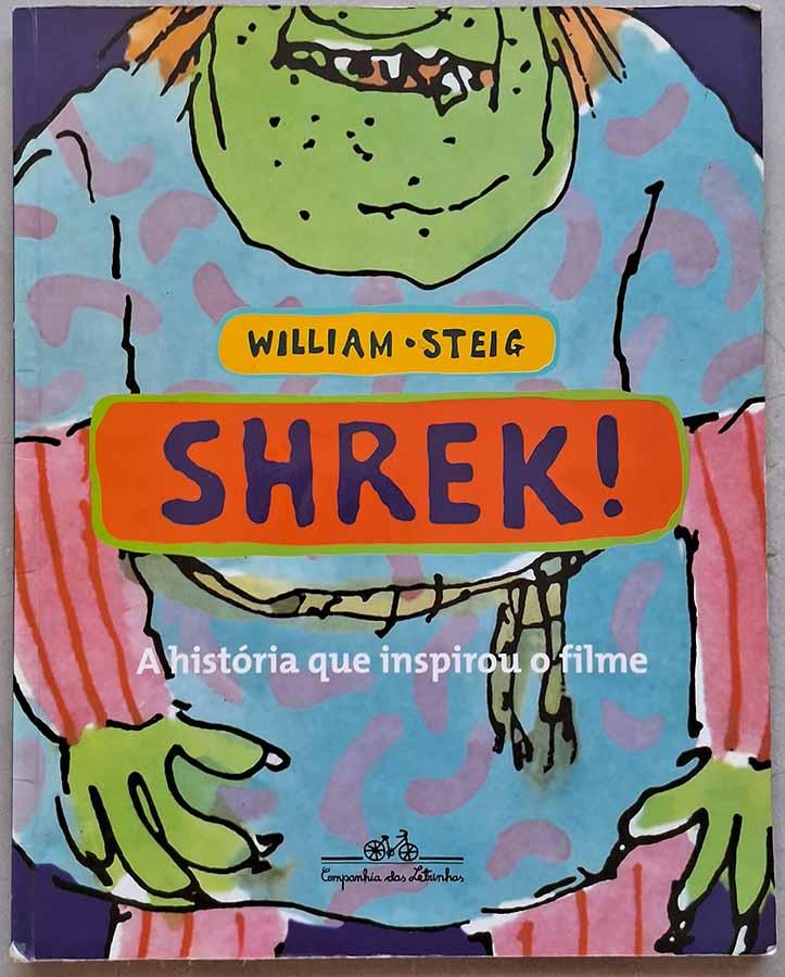 Shrek! A historia que inspirou o filme